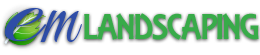 EM landscaping company